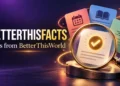 BetterThisFacts Tips from BetterThisWorld